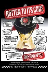 Book cover of Rotten to its Core by Stephen Hayes