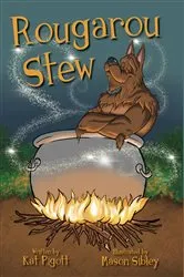 Book cover of Rougarou Stew by Kat Pigott