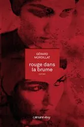 Book cover of Rouge dans la brume by Gérard Mordillat