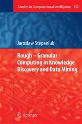Book cover of Rough – Granular Computing in Knowledge Discovery and Data Mining by J. Stepaniuk