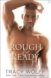 Book cover of Rough & Ready by Tracy Wolff