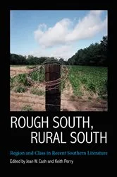 Book cover of Rough South, Rural South by Jean W. Cash
