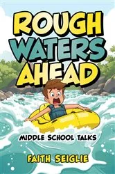 Book cover of Rough Waters Ahead by Faith Seiglie