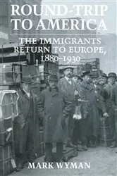 Book cover of Round-Trip to America by Mark Wyman