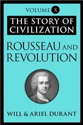 Book cover of Rousseau and Revolution by Will Durant