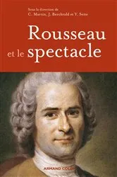 Book cover of Rousseau et le spectacle by Jacques Berchtold