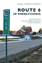 Book cover of Route 6 in Pennsylvania by Kevin J. Patrick