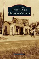 Book cover of Route 66 in Madison County by Cheryl Eichar Jett