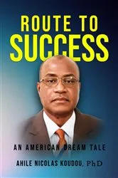Book cover of Route To Success by Ahile Nicolas Koudou