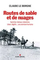 Book cover of Routes de sable et de nuages by Claude Le Borgne