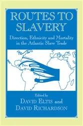 Book cover of Routes to Slavery by David Eltis