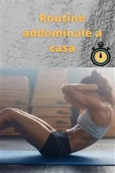 Book cover of Routine addominale a casa by Gissele Murzi