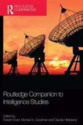 Book cover of Routledge Companion to Intelligence Studies by Robert Dover