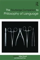 Book cover of Routledge Companion to Philosophy of Language by Gillian Russell