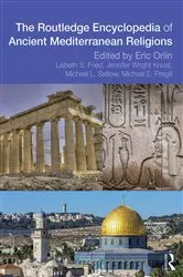 Book cover of Routledge Encyclopedia of Ancient Mediterranean Religions by Eric Orlin