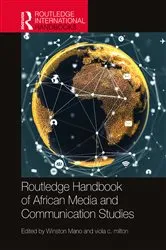 Book cover of Routledge Handbook of African Media and Communication Studies by Winston Mano