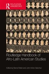 Book cover of Routledge Handbook of Afro-Latin American Studies by Bernd Reiter