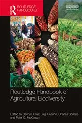 Book cover of Routledge Handbook of Agricultural Biodiversity by Danny Hunter
