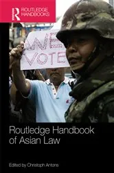 Book cover of Routledge Handbook of Asian Law by Christoph Antons