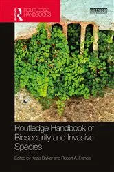 Book cover of Routledge Handbook of Biosecurity and Invasive Species by Kezia Barker