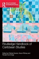 Book cover of Routledge Handbook of Caribbean Studies by Patricia Noxolo