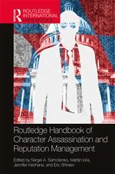Book cover of Routledge Handbook of Character Assassination and Reputation Management by Sergei A. Samoilenko