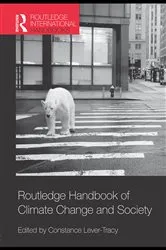 Book cover of Routledge Handbook of Climate Change and Society by Constance Lever-Tracy