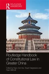 Book cover of Routledge Handbook of Constitutional Law in Greater China by Ngoc Son Bui
