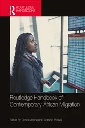 Book cover of Routledge Handbook of Contemporary African Migration by Daniel Makina