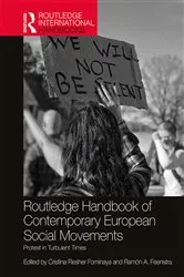 Book cover of Routledge Handbook of Contemporary European Social Movements by Cristina Flesher Fominaya