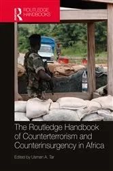 Book cover of Routledge Handbook of Counterterrorism and Counterinsurgency in Africa by Usman A. Tar
