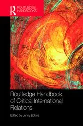 Book cover of Routledge Handbook of Critical International Relations by Jenny Edkins