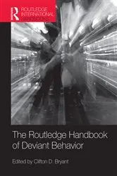 Book cover of Routledge Handbook of Deviant Behavior by Clifton D. Bryant