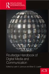 Book cover of Routledge Handbook of Digital Media and Communication by Leah Lievrouw