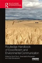 Book cover of Routledge Handbook of Ecocriticism and Environmental Communication by Scott Slovic
