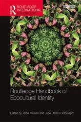 Book cover of Routledge Handbook of Ecocultural Identity by Tema Milstein