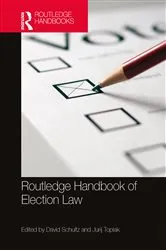 Book cover of Routledge Handbook of Election Law by David Schultz