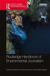Book cover of Routledge Handbook of Environmental Journalism by David B. Sachsman