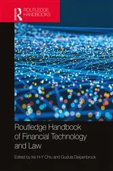 Book cover of Routledge Handbook of Financial Technology and Law by Iris Chiu
