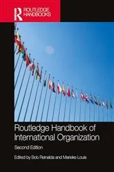 Book cover of Routledge Handbook of International Organization (2nd ed.) by Bob Reinalda