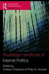 Book cover of Routledge Handbook of Internet Politics by Andrew Chadwick