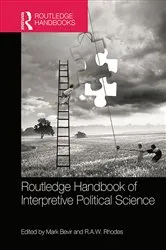 Book cover of Routledge Handbook of Interpretive Political Science by Mark Bevir