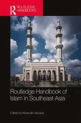 Book cover of Routledge Handbook of Islam in Southeast Asia by Unknown
