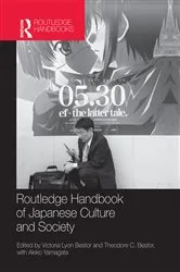 Book cover of Routledge Handbook of Japanese Culture and Society by Victoria Bestor