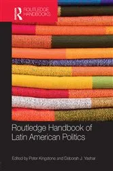 Book cover of Routledge Handbook of Latin American Politics by Peter Kingstone