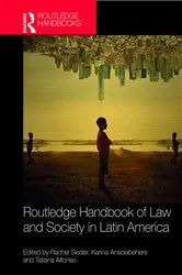 Book cover of Routledge Handbook of Law and Society in Latin America by Rachel Sieder