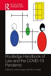 Book cover of Routledge Handbook of Law and the COVID-19 Pandemic by Joelle Grogan