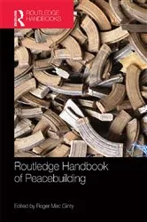 Book cover of Routledge Handbook of Peacebuilding by Roger Mac Ginty