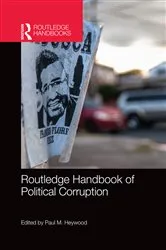 Book cover of Routledge Handbook of Political Corruption by Paul Heywood