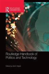 Book cover of Routledge Handbook of Politics and Technology by Unknown